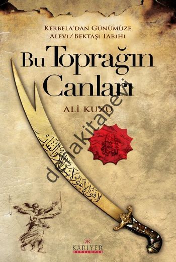 Bu Toprağın Canları, Ali Kuzu