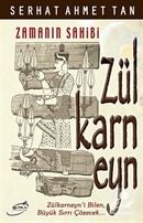 Zamanın Sahibi Zülkarneyn, Serhat Ahmet Tan, Şira Yayınları