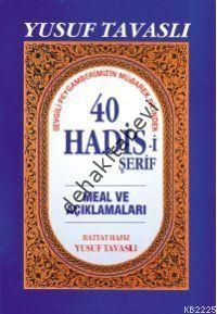 40 Hadisi Şerif Meal ve Açıklamaları, Yusuf Tavaslı