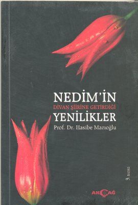 Nedim In Divan Şiirine Getirdiği Yenilikler