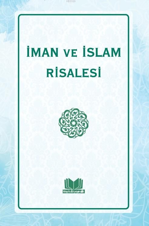 İman ve İslam Risalesi, Kitapkalbi