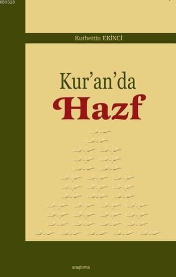 Kuranda Hazf, Araştırma Yayınları