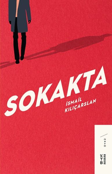 Sokakta, İsmail Kılıçarslan