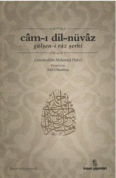 Cam-I Dil-Nüvaz, İnsan Yayınları