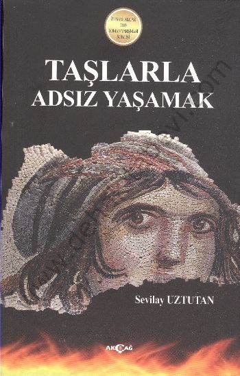 Taşlarla Adsız Yaşamak, 2010 İlesam-Akçağ Roman Ödülü
