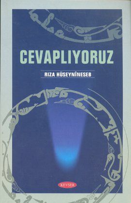 Cevaplıyoruz, Rıza Hüseynineseb, Kevser Yayınları