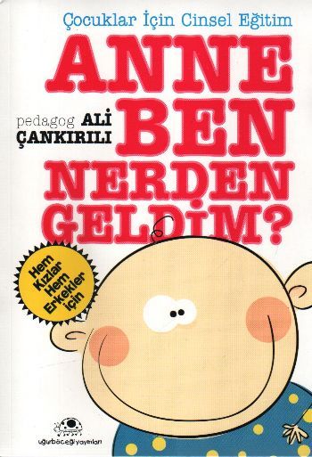 Anne Ben Nerden Geldim?