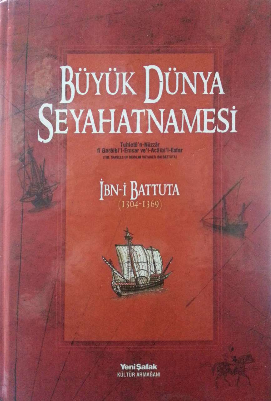2. el, Büyük Dünya Seyahatnamesi, İbni Battuta