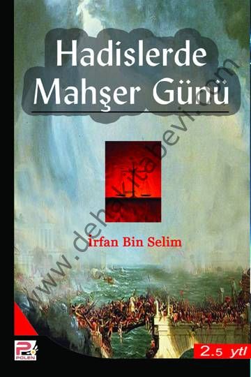 Hadislerle Mahşer Günü / İrfan Bin Selim, Karınca & Polen Kamp