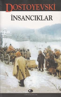 İnsancıklar, Fyodor Mihayloviç Dostoyevski, Şule Yayınları