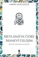 Mevlana´Ya Göre Manevi Gelişim; Benliğin Dönüşümü Ve Mi´Racı, İnsan Yayınları