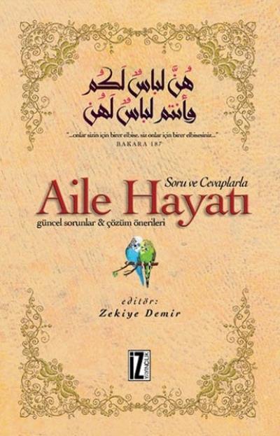 Soru ve Cevaplarla Aile Hayatı, Zekiye Demir