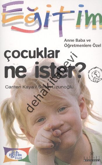 Çocuklar Ne İster?, Canten Kaya, Selim Uzunoğlu