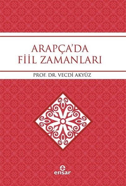 Arapça'da Fiil Zamanları, Ensar Neşriyat