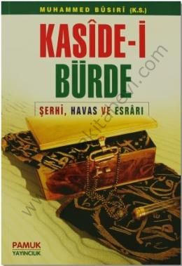 Kaside-i Bürde (Dua 008); Şerhi, Havas ve Esrarı, Pamuk Yayıncılık