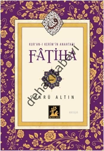 Kur'an-I Kerim'in Anahtarı Fatiha, İlgi Kültür Sanat Yayıncılık