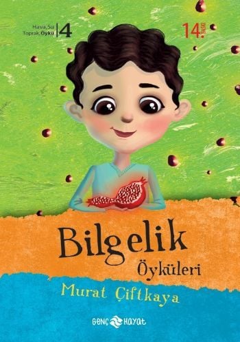 Bilgelik Öyküleri - Murat Çiftkaya