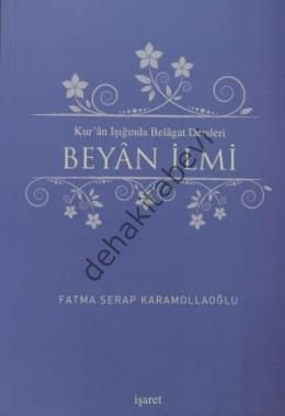 Beyan İlmi : Kuran Işığında Belağat Dersleri, İşaret Yayınları