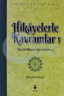 Hikayelerle Kavramlar 1; Sahip Olmam Gerekenler 1, Tire Yayınları