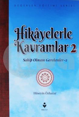 Hikayelerle Kavramlar 2; Sahip Olmam Gerekenler 2, Tire Yayınları