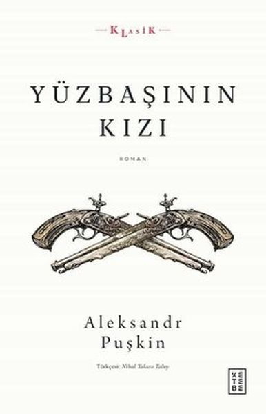 Yüzbaşının Kızı, Aleksandr Puşkin