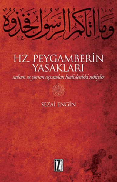 Hz. Peygamberin Yasakları, Sezai Engin