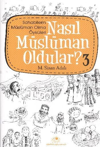 Nasıl Müslüman Oldular 3