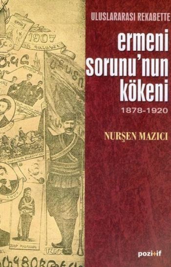 Ermeni Sorununun Kökeni, Nurşen Mazıcı