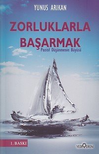 Zorluklarla Başarmak, Yunus Arıkan