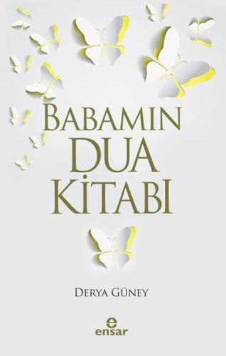Babamın Dua Kitabı, Ensar Neşriyat