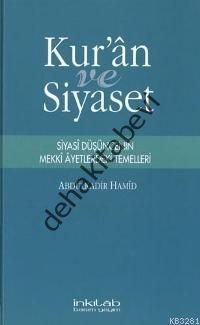 Kur'an ve Siyaset, Abdülkadir Hamid