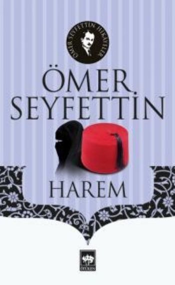Harem, Ömer Seyfettin