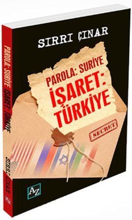 Parola Suriye İşaret Türkiye, Sırrı Çınar