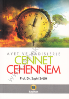 Ayet Ve Hadislerle Cennet - Cehennem, Suphi Salih
