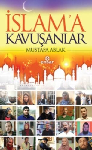 İslam´A Kavuşanlar, Ensar Neşriyat