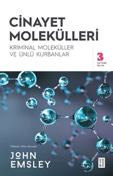 Cinayet Molekülleri, John Emsley
