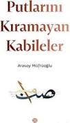 Putlarını Kıramayan Kabileler, Atasoy Müftüoğlu
