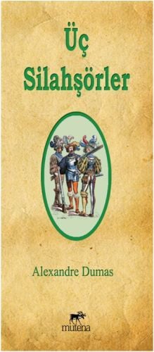 Üç Silahşörler, Mutena Yayınları
