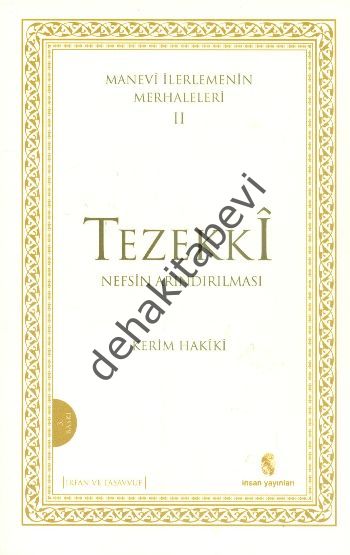 Manevi İlerlemenin Merhaleleri -2, İnsan Yayınları