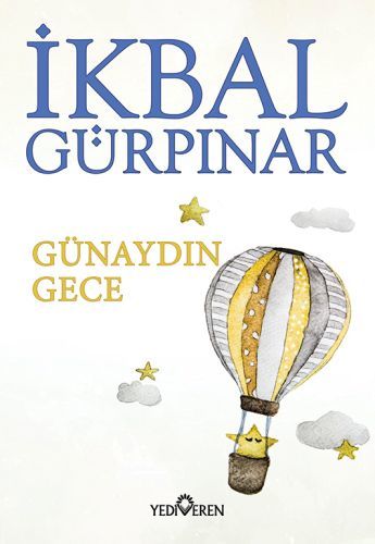 Günaydın Gece, İkbal Gürpınar