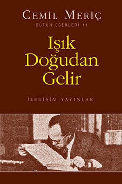 Işık Doğudan Gelir, İletişim Yayınları