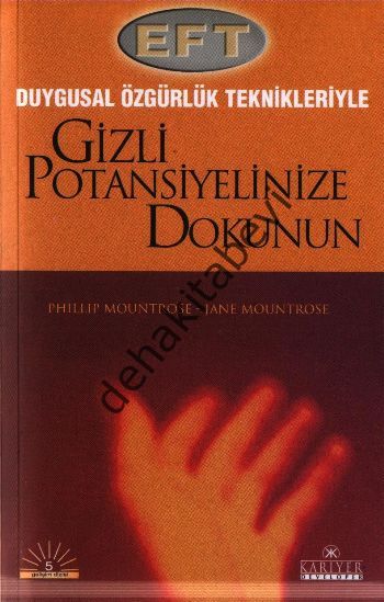 Gizli Potansiyeliniize Dokunun EFT-GTT, Phillip Mountrose