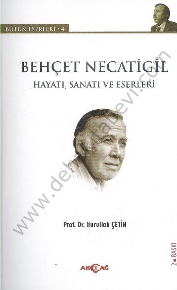 Behçet Necatigil - Hayatı, Sanatı ve Eserleri