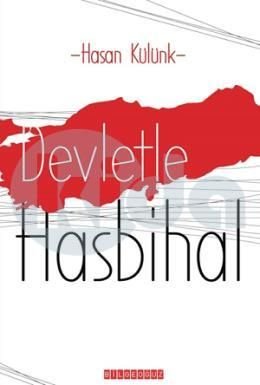 Devletle Hasbihal, Hasan Külünk
