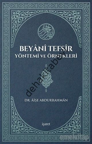 Beyani Tefsir Yöntemi Ve Örnekleri, İşaret Yayınları