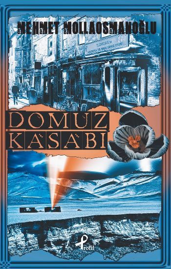 Domuz Kasabı, Mehmet Mollaosmanoğlu