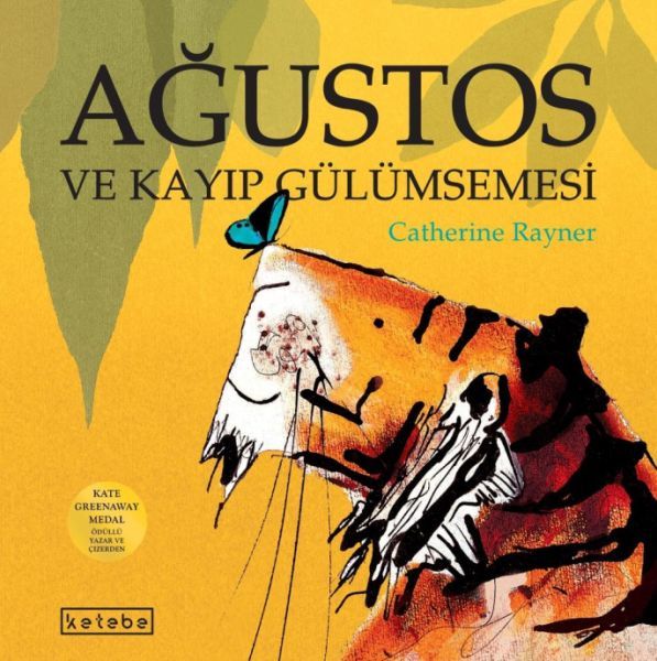 Ağustos ve Kayıp Gülümsemesi, Catherine Rayner