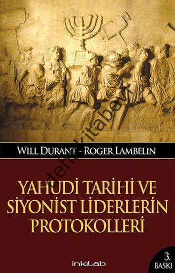 Yahudi Tarihi ve Siyonist Liderlerin Protokolleri, İnkılâb Yayınları