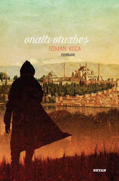 Onaltı Otuzbeş, Osman Koca