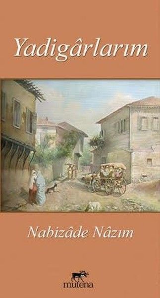 Yadigarlarım, Nabizade Nazım